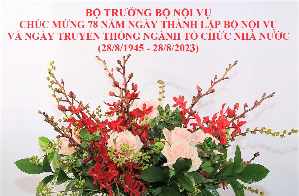   Thư chúc mừng của Bộ trưởng Phạm Thị Thanh Trà nhân dịp kỷ niệm 78 năm Ngày thành lập Bộ Nội vụ